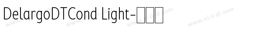 DelargoDTCond Light字体转换